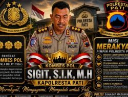 Jelang Bertugas di Polresta Pati, Kombes Pol. Sigit Siap Wujudkan Pelayanan Humanis dan Responsif
